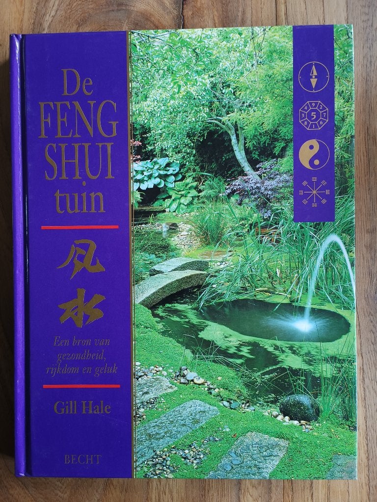 De Feng Shui Tuin Gill Hale, Boeken, Ophalen of Verzenden, Zo goed als nieuw, Gill Hale, Tuinieren en Tuinplanten
