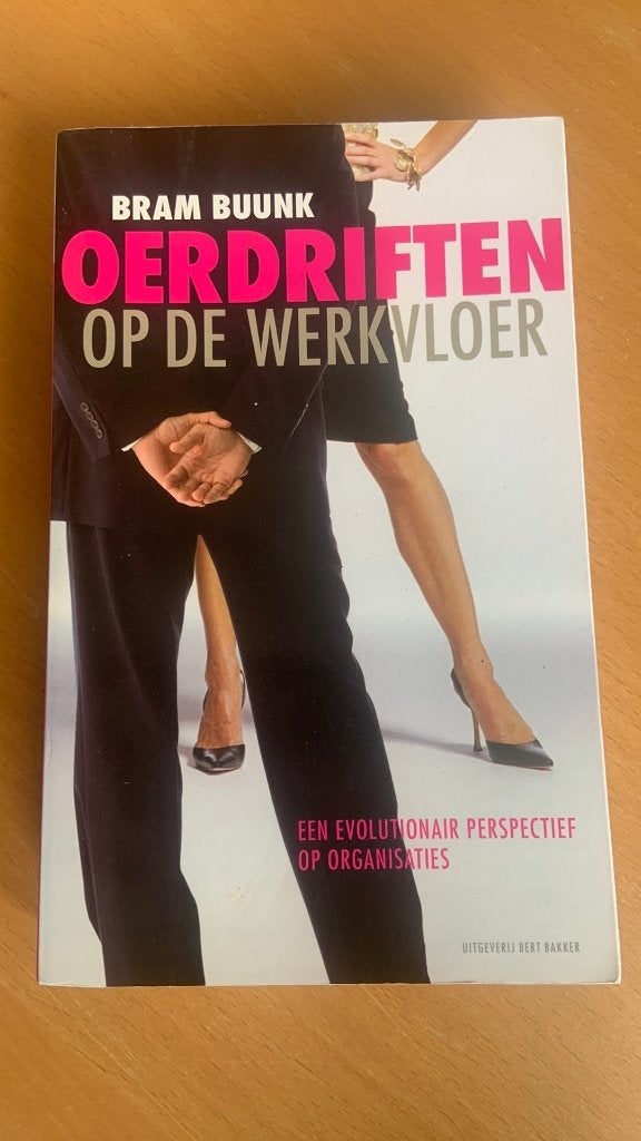 Bram Buunk - Oerdriften op de werkvloer, Boeken, Ophalen of Verzenden, Management