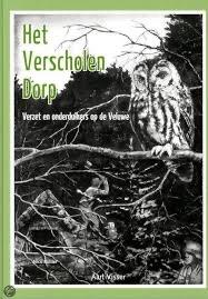 Het Verscholen Dorp, Boeken, Ophalen of Verzenden, 20e eeuw of later, Gelezen, A. Visser