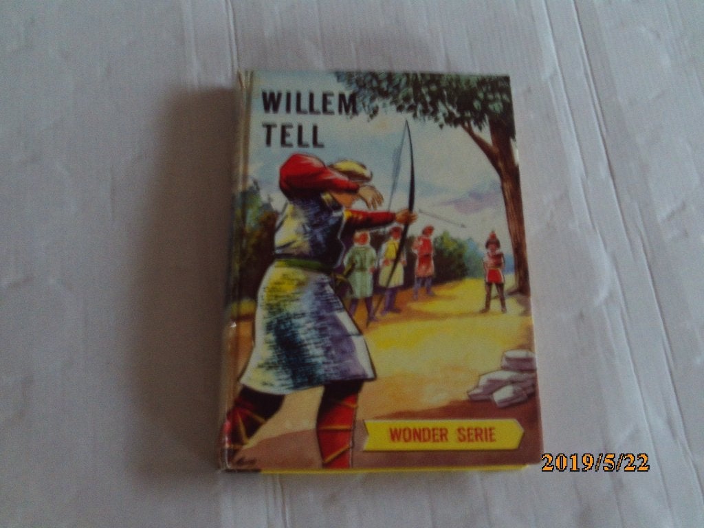 willem tell - henri van hoorn - wonder serie, Ophalen of Verzenden, Gelezen, Fictie algemeen