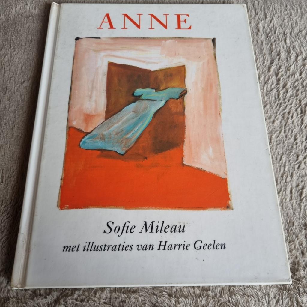 ANNE - Sofie Mileau met illustraties van Harrie Geelen, Ophalen of Verzenden, Gelezen, Sofie Mileau, Fictie algemeen