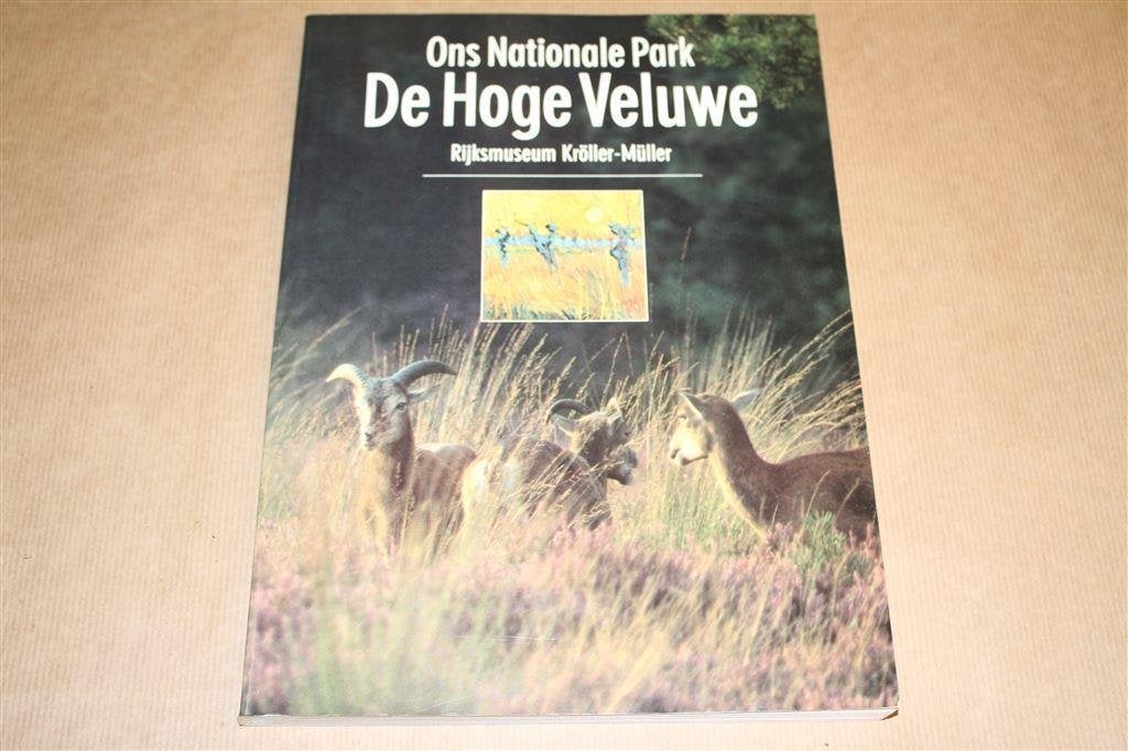 De Hoge Veluwe. Ons nationale park., Ophalen of Verzenden, Zo goed als nieuw