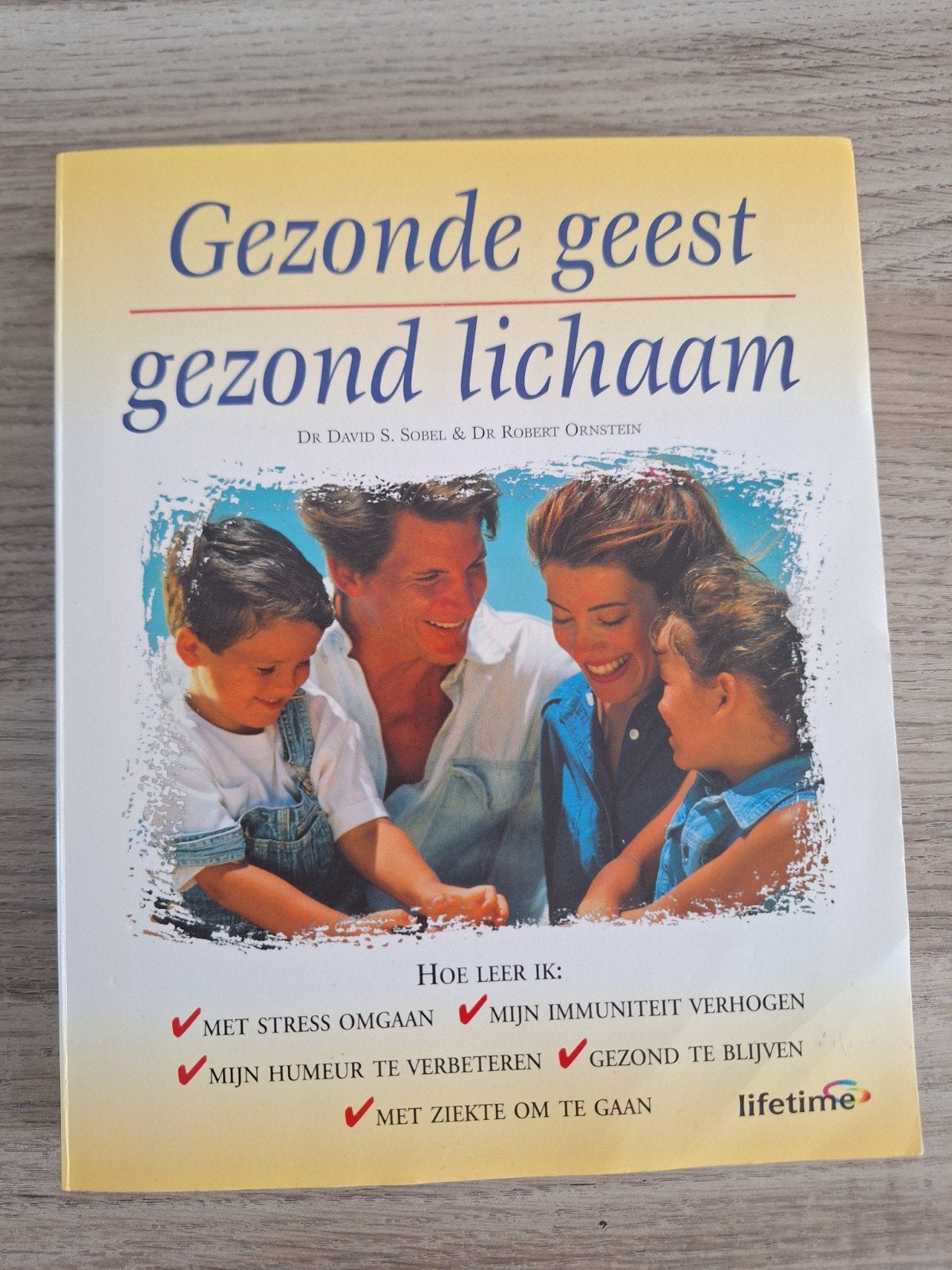 Boek: Gezonde geest, gezond lichaam., Ophalen of Verzenden, Gelezen, Gezondheid en Conditie, Dr. David S. Sobel & Dr. Robert Ornstein
