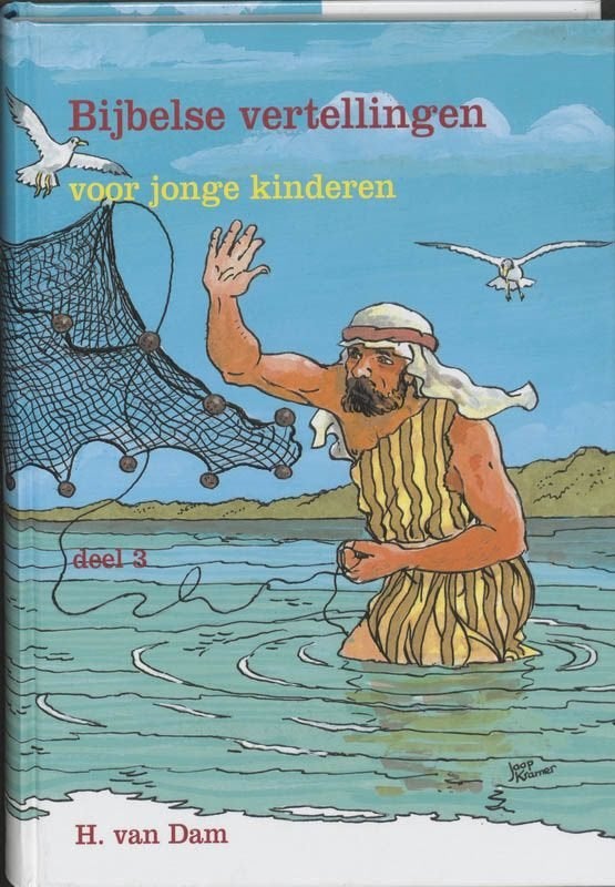 H. van Dam: Bijbelse vertellingen voor jonge kinderen–Deel 3, Boeken, Gelezen, H. van Dam, Christendom | Protestants, Ophalen of Verzenden