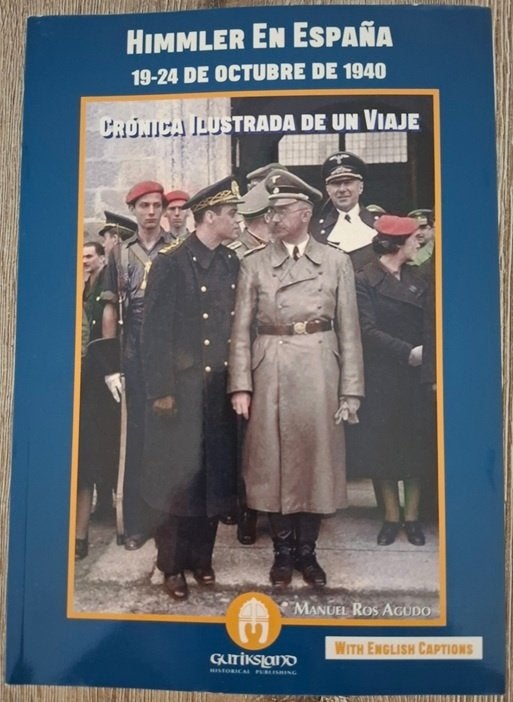 Himmler En Espana 19-24 Oktober 1940, Verzamelen, Ophalen of Verzenden, Landmacht, Duitsland, Boek of Tijdschrift