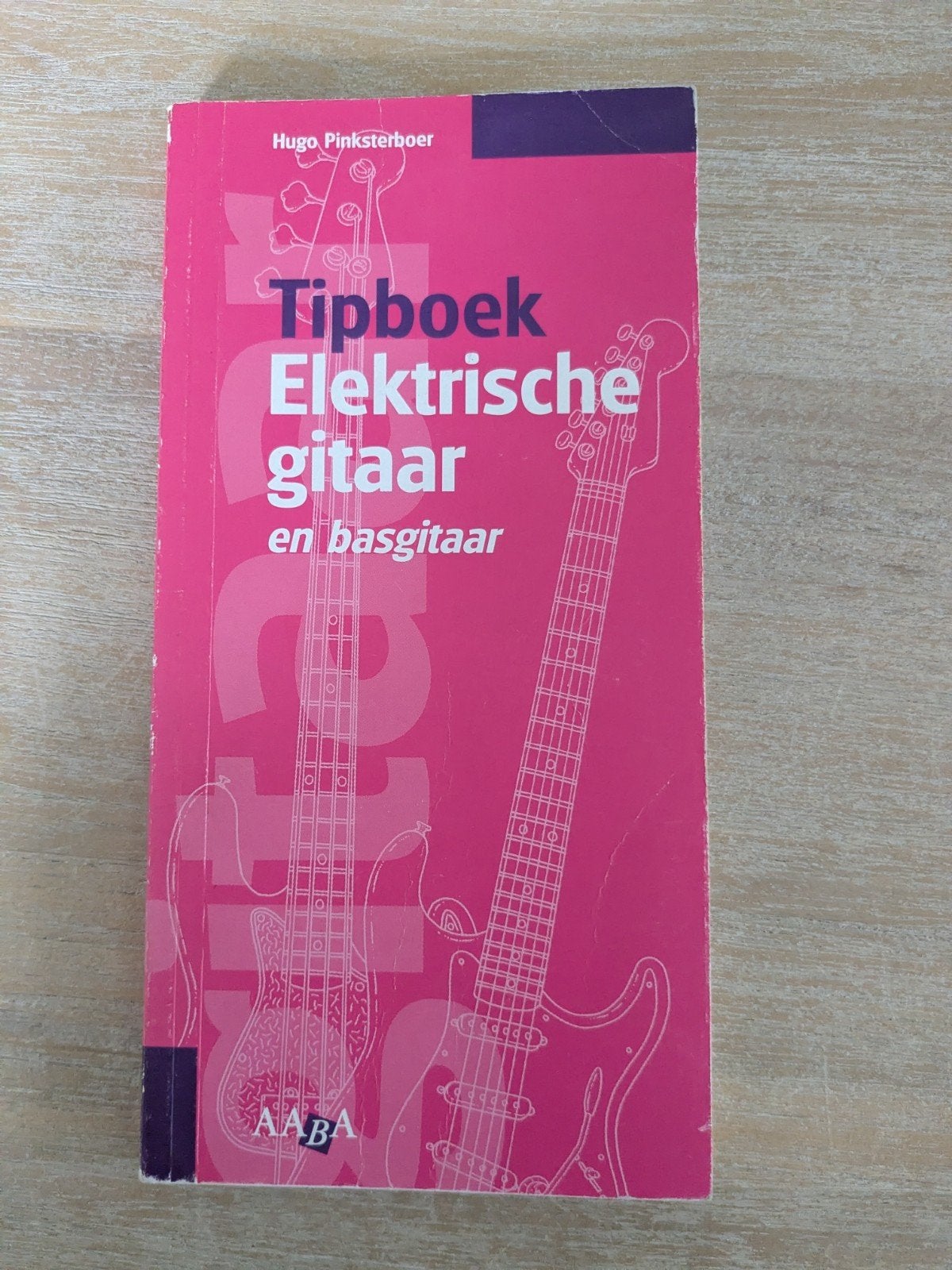 Tipboek Elektrische gitaar en basgitaar - Hugo Pinksterboer, Ophalen of Verzenden, Gelezen, Instrument, Hugo Pinksterboer