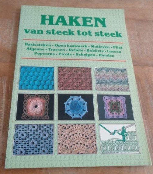 Haken van steek tot steek haakboek haaksteken, Verzenden, Zo goed als nieuw, Breien en Haken