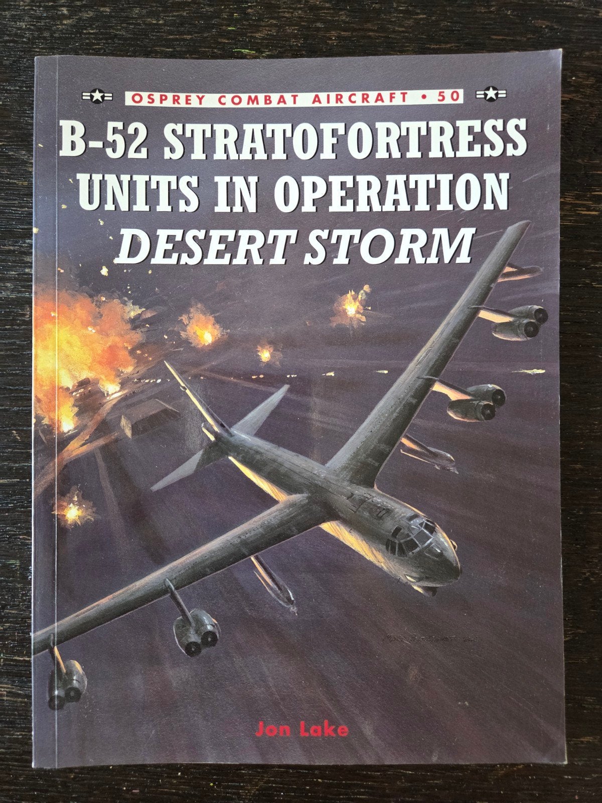 B-52 Stratofortress Units in Operation Desert Storm - Osprey, Jon Lake, Ophalen of Verzenden, Zo goed als nieuw, 1945 tot heden