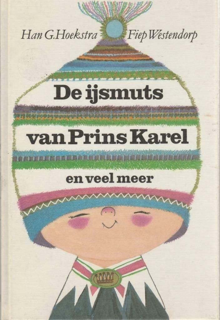 De ijsmuts van prins karel en nog veel meer"", Verzenden, Zo goed als nieuw, Han G.Hoekstra, Fictie algemeen