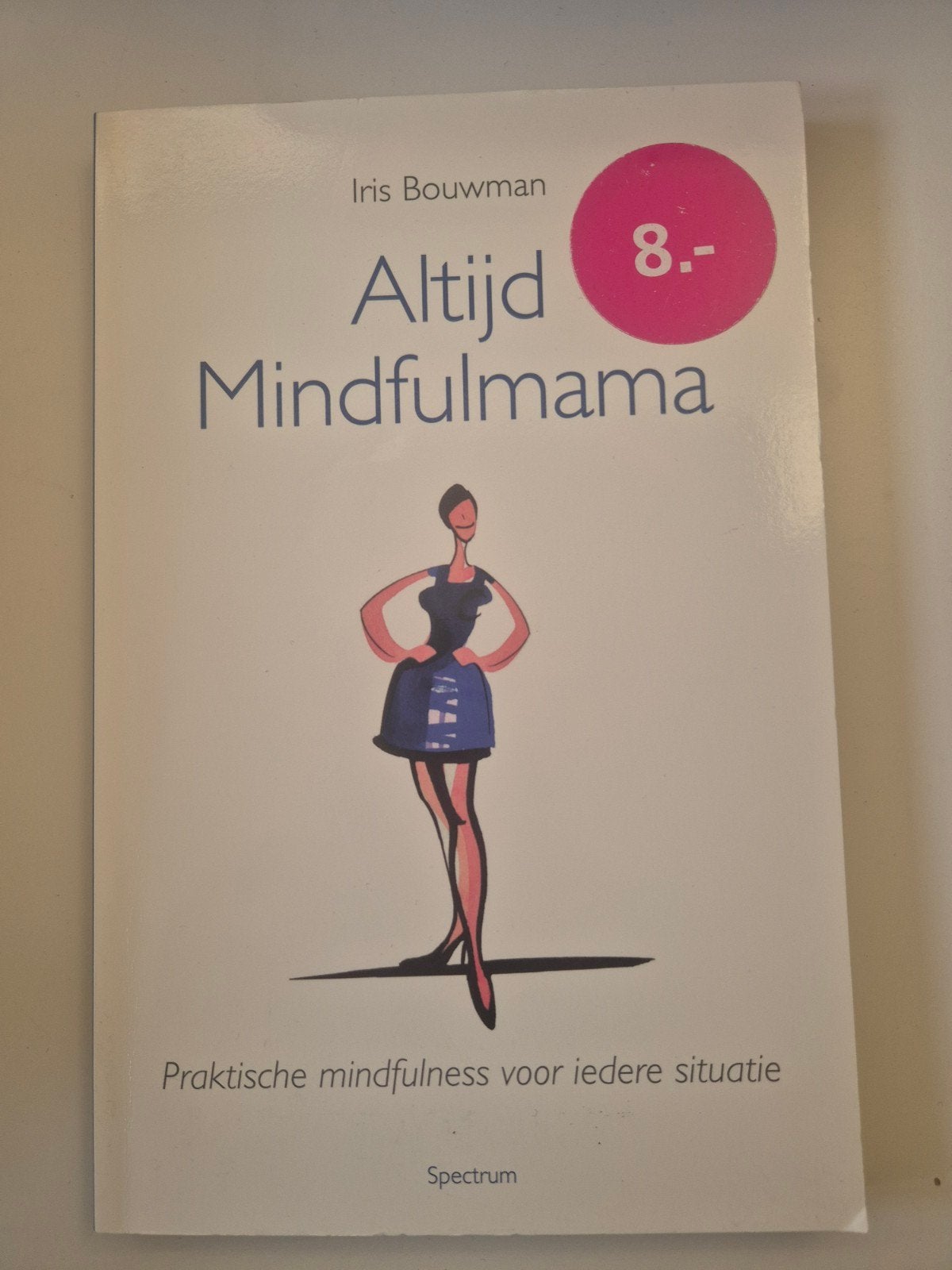 Altijd Mindfulmama - Iris Bouwman (Boek), Ophalen of Verzenden, Zo goed als nieuw, Iris Bouwman