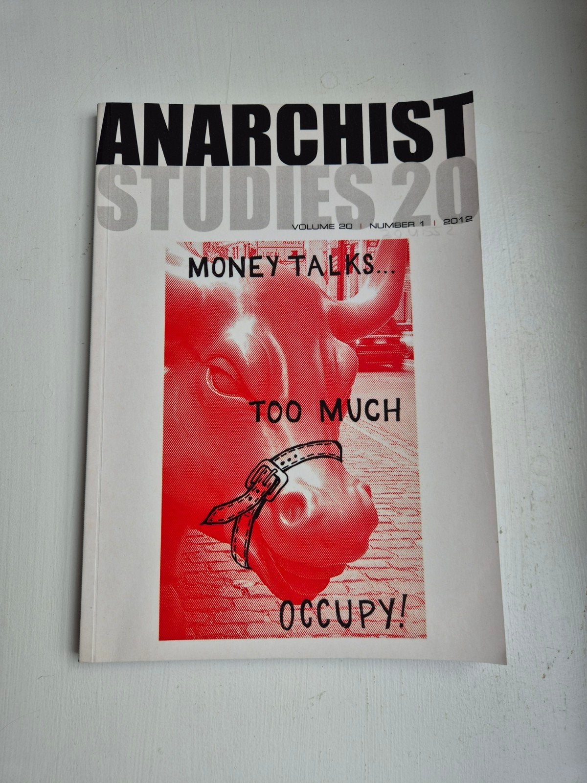 Anarchist Studies 20 - Money Talks... Too Much Occupy!, Ophalen of Verzenden, Zo goed als nieuw