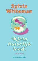 Sylvia Witteman - Klein huiselijk leed, Ophalen of Verzenden, Zo goed als nieuw