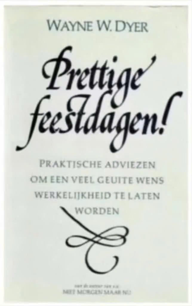 Prettige feestdagen (Wayne W Dyer), Ophalen of Verzenden, Zo goed als nieuw