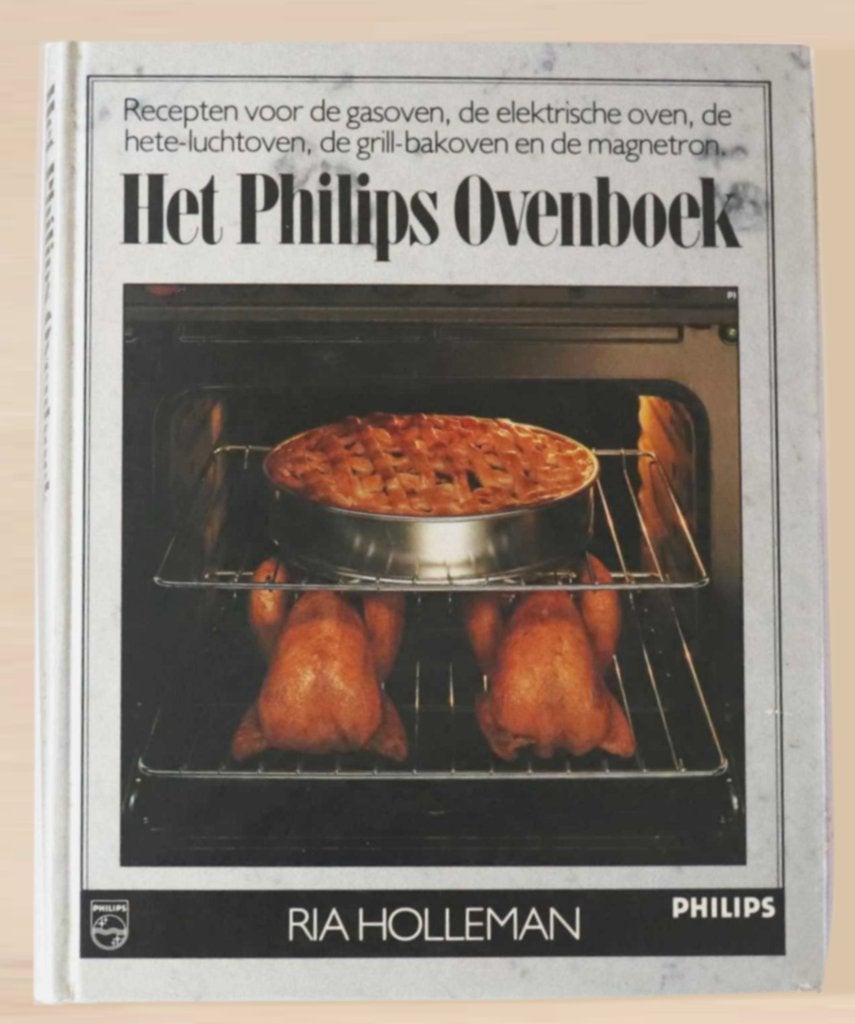 Het Philips Ovenboek – Ria Holleman, Harde kaft, Gelezen, Hoofdgerechten, Ria Holleman, Ophalen of Verzenden