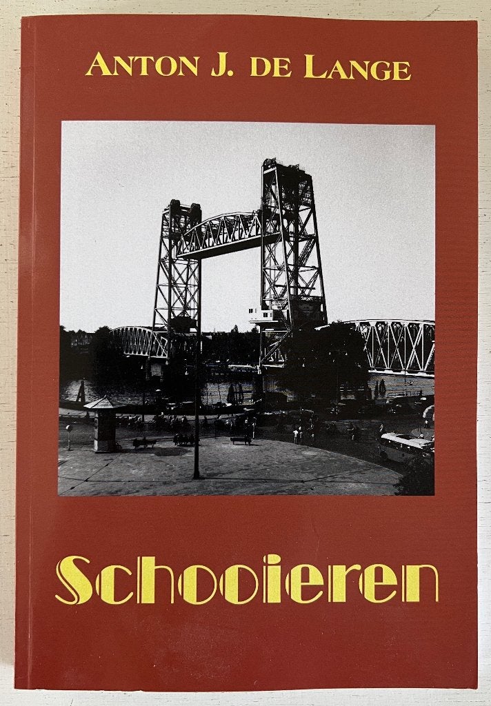 Schooieren - Anton J. De Lange, Ophalen of Verzenden, Zo goed als nieuw