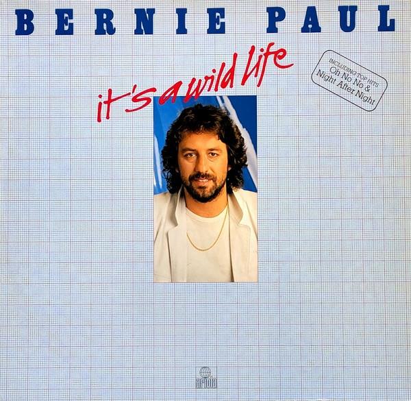 Bernie Paul – It's A Wild Life, Ophalen of Verzenden, Gebruikt, 12 inch