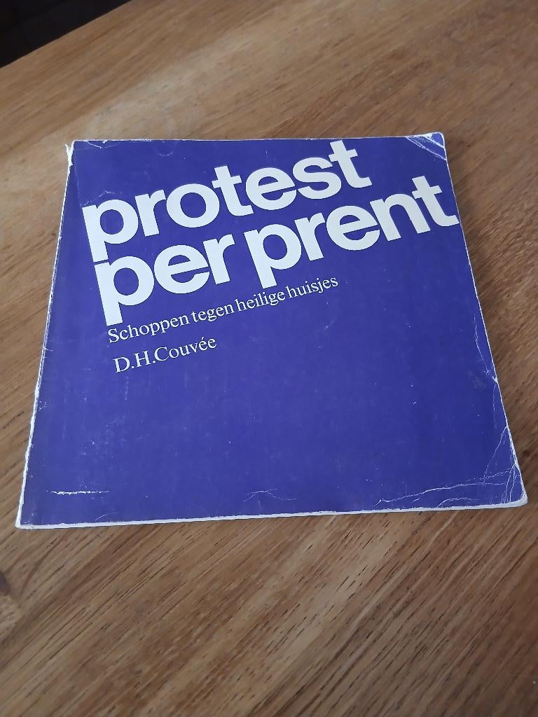D.H. COUVEE Protest per prent Schoppen tegen heilige huisjes, Ophalen of Verzenden, Gelezen, Nederland