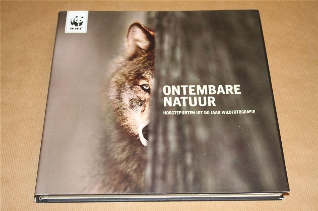 Ontembare natuur. Hoogtepunten uit 50 jaar wildfotografie., Boeken, Ophalen of Verzenden, Zo goed als nieuw, Natuur algemeen