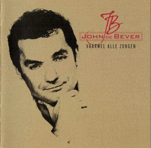 John de Bever - Vaarwel Alle Zorgen, Ophalen of Verzenden, Zo goed als nieuw, Levenslied of Smartlap