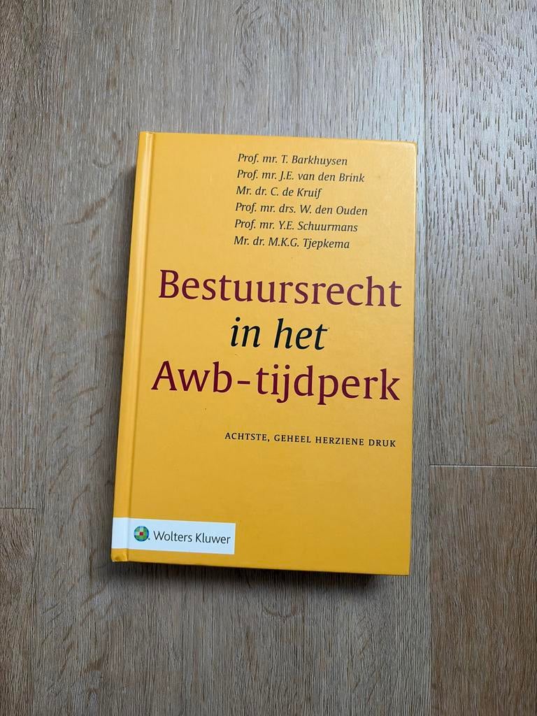 Bestuursrecht in het Awb-tijdperk, Boeken, Studieboeken en Cursussen, Ophalen of Verzenden, Alpha, Gelezen, WO