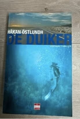 Thriller - De Duiker van Håkan Östlundh, Ophalen of Verzenden, Zo goed als nieuw, Håkan Östlundh, Scandinavië