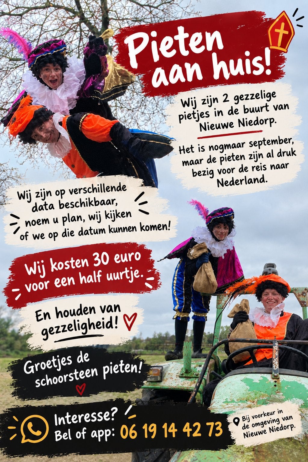 Pieten op huisbezoek, Eén persoon