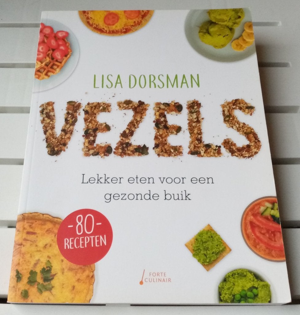 Vezels. Lekker eten voor een gezonde buik * Lisa Dorsman, Gelezen, Dieet en Voeding, Lisa Dorsman, Ophalen of Verzenden