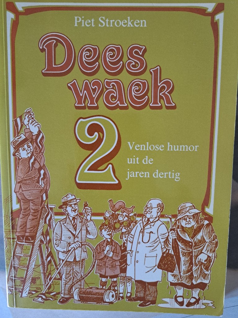 Piet Stroeken - Dees Waek 2 (1983) Venlose Schetsen, Ophalen of Verzenden, Gelezen