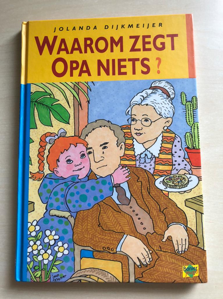 Waarom zegt opa niets door Jolanda Dijkmeijer, Ophalen of Verzenden, Zo goed als nieuw, Fictie algemeen