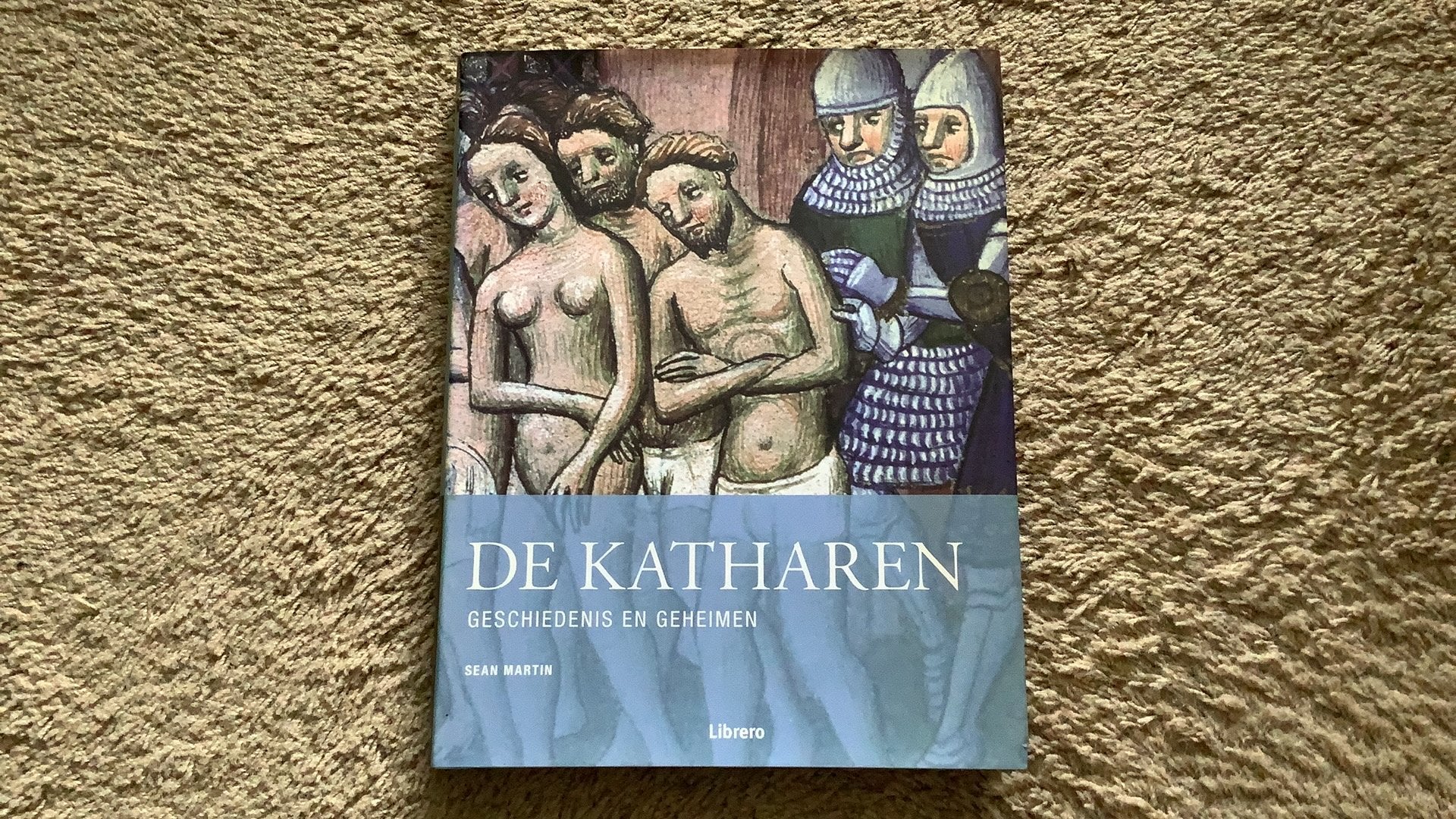 De Katharen. Geschiedenis en geheimen. Sean Martin, 14e eeuw of eerder, Europa, Ophalen of Verzenden, Zo goed als nieuw