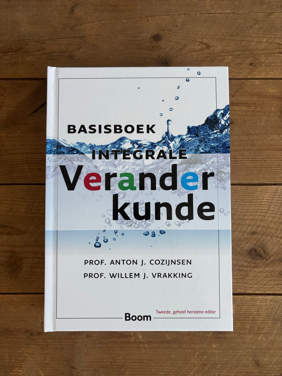 Basisboek Integrale Veranderkunde - Tweede editie, Ophalen of Verzenden, Gamma, Zo goed als nieuw, HBO