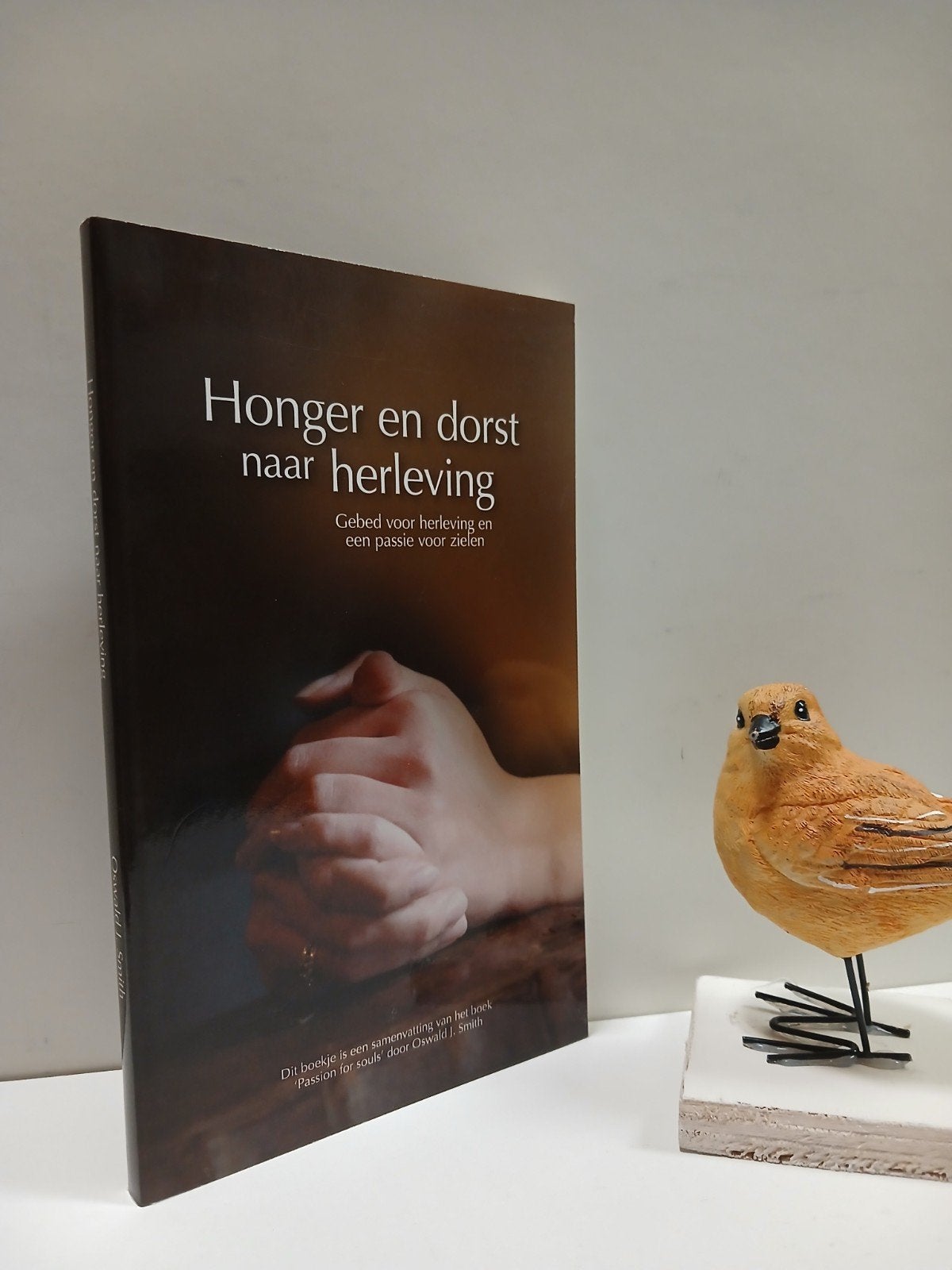 Smith, Oswald J.; Honger en dorst naar herleving, Ophalen of Verzenden, Gelezen, Christendom | Protestants
