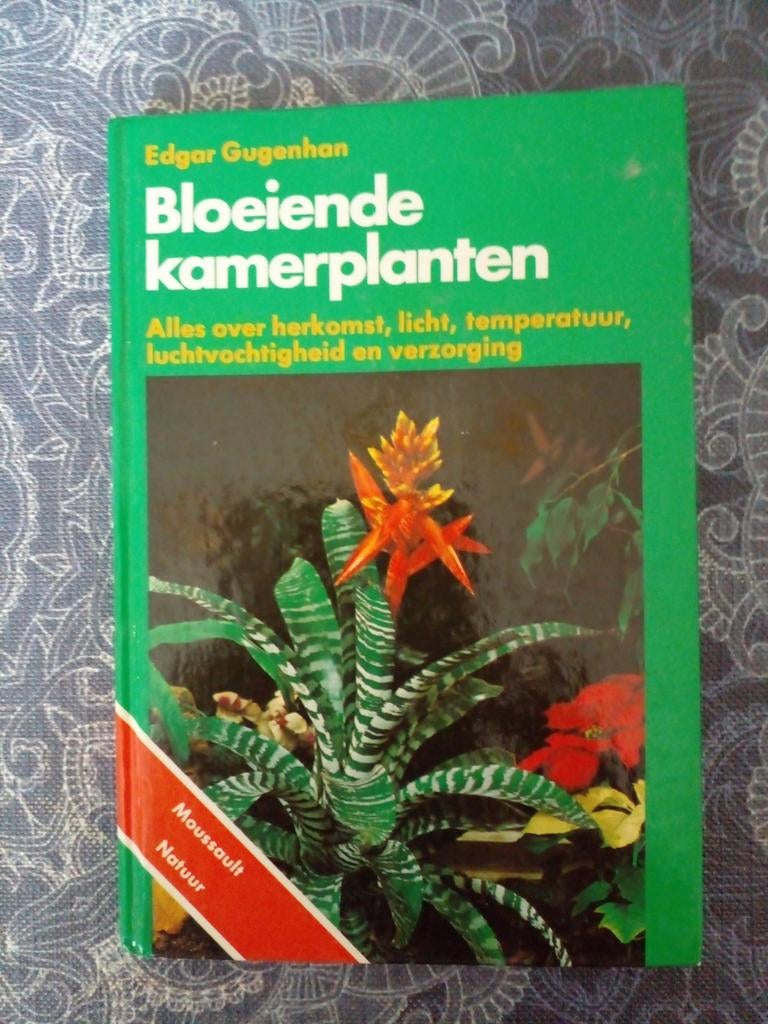 Bloeiende Kamerplanten - Edgar Gugenhahn, Ophalen of Verzenden
