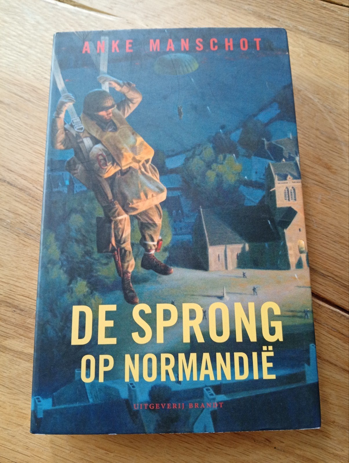 De Sprong op Normandië - Anke Manschot (Tweede Wereldoorlog), Tweede Wereldoorlog, Ophalen of Verzenden, Zo goed als nieuw, Anke Manschot