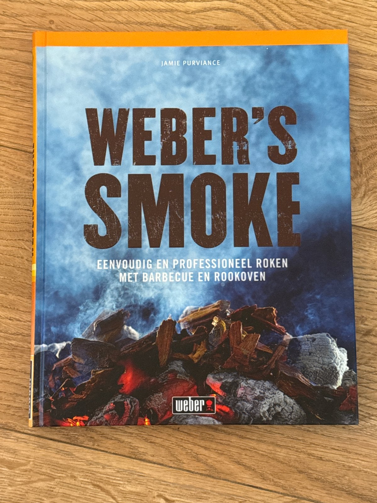 Weber's Smoke: Eenvoudig en Professioneel Roken, Ophalen of Verzenden, Zo goed als nieuw, Overige gebieden, Hoofdgerechten