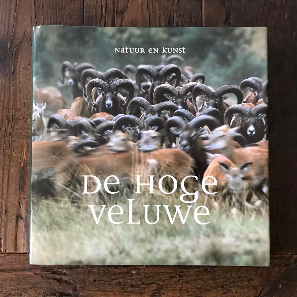 Prachtig boek: De Hoge Veluwe - Natuur, Kunst en Geschiedeni, Ophalen of Verzenden, Zo goed als nieuw, Wandel- of Recreatiegebieden