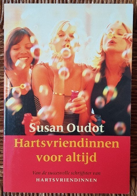 Hartsvriendinnen voor altijd - Susan Oudot - IGST, Ophalen of Verzenden, Gelezen, Susan Oudot, Nederland