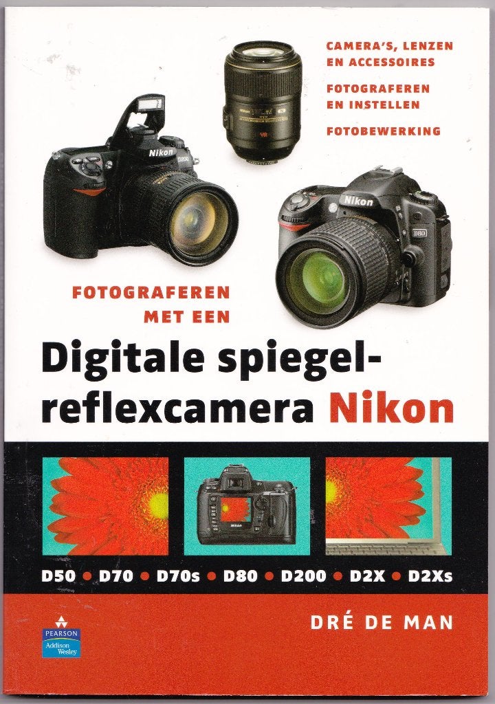 Fotograferen met een digitale spiegelreflexcamera nikon, Gelezen, Camera's, Ophalen of Verzenden, Dré de Man.