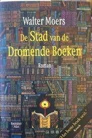 De Stad van de Dromende Boeken van Walter Moers, Ophalen of Verzenden, Zo goed als nieuw