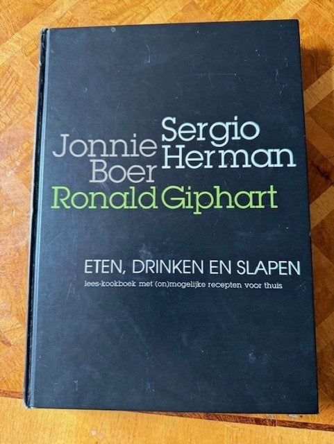 Eten, drinken en slapen.Jonnie Boer en Sergio Herman, Ophalen of Verzenden, Gelezen, Ronald Giphart