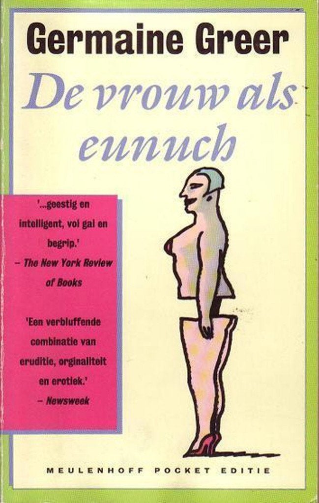 Germaine Greer : De vrouw als eunuch, Ophalen of Verzenden, Zo goed als nieuw, Nederland