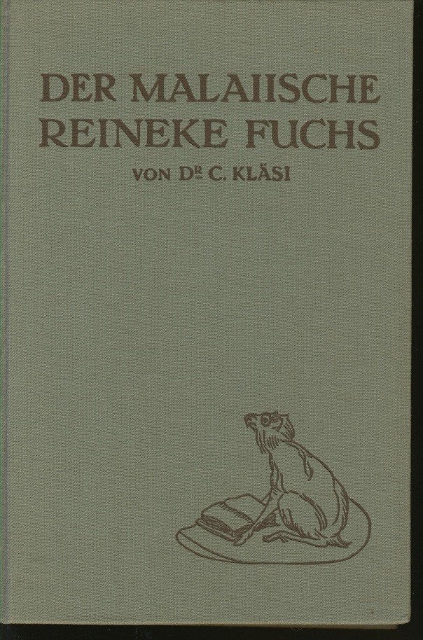 Der Malaiische Reineke Fuchs; C.Kläsi; 1912, Antiek en Kunst, Verzenden