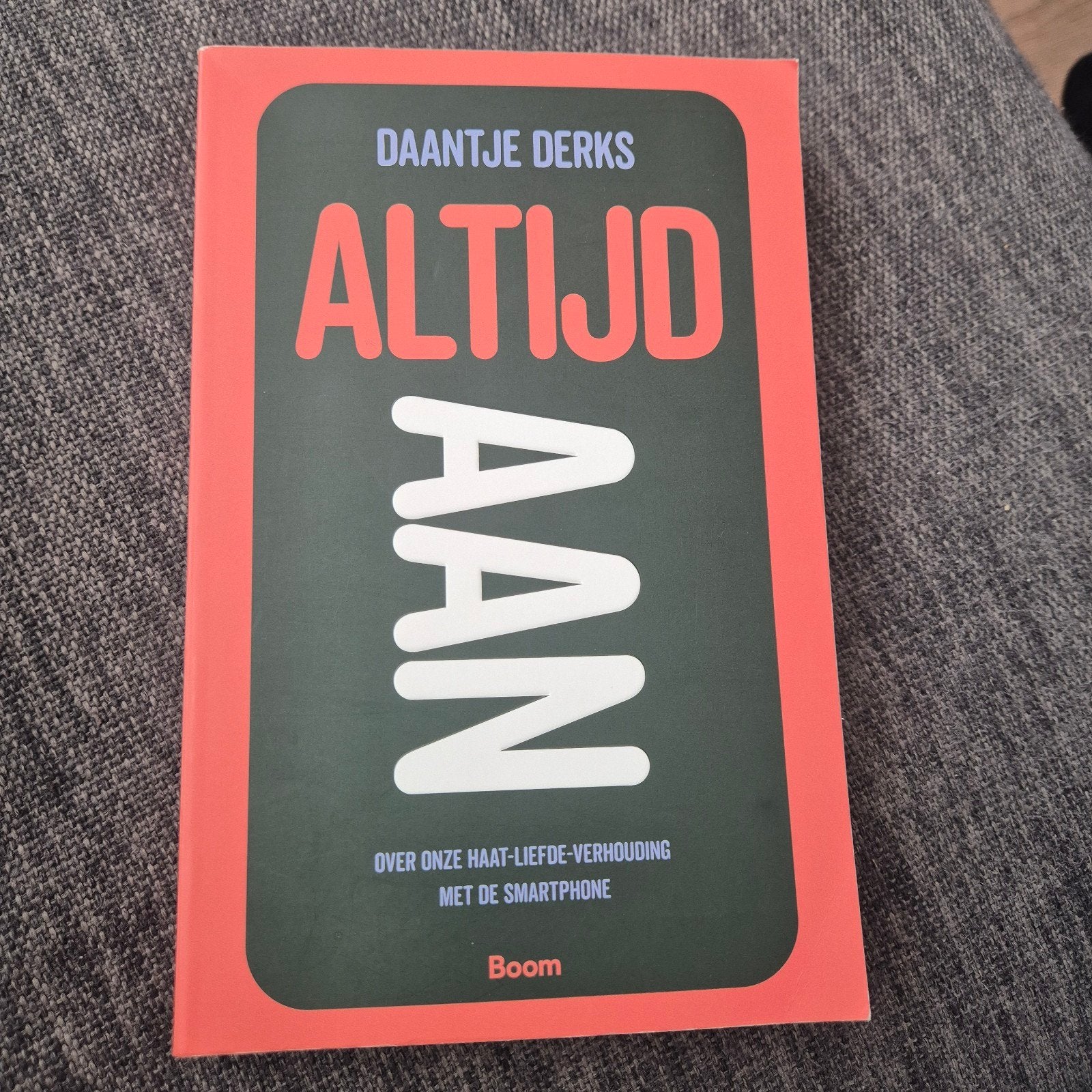 Altijd Aan - Daantje Derks (over smartphonegebruik), Ophalen of Verzenden, Zo goed als nieuw, Daantje Derks, Nederland