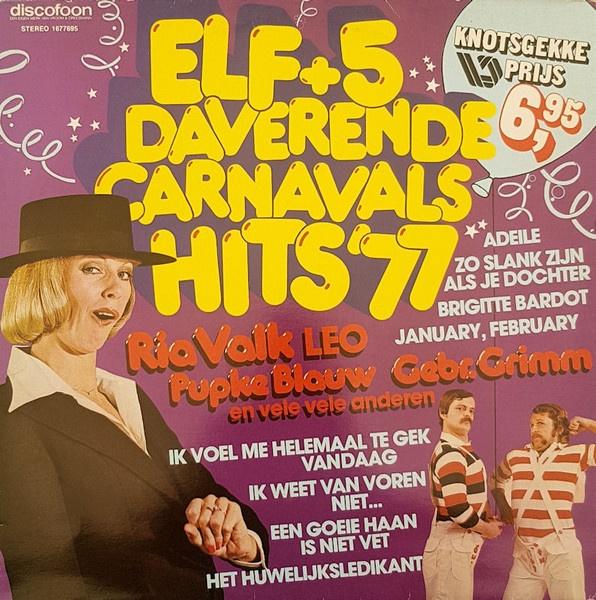 Elf + 5 daverende Carnavals hits `77, Ophalen of Verzenden, Gebruikt, 12 inch