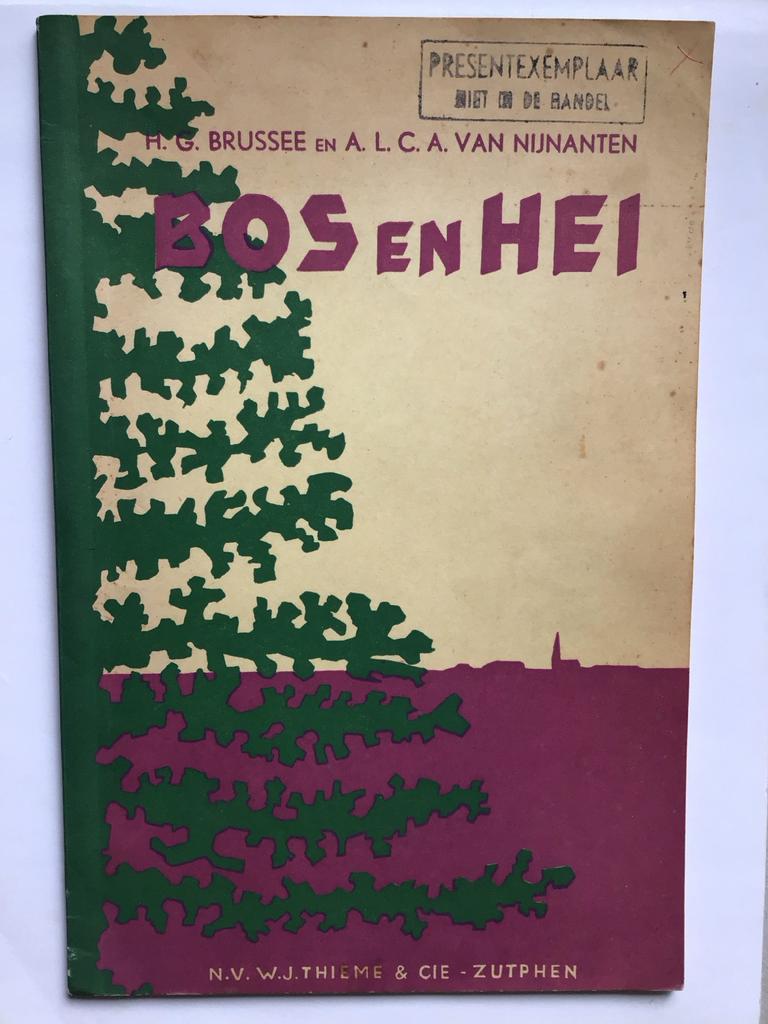 Uniek present-exemplaar Bos en Hei - Brussee & v.Nijnanten, Boeken, Ophalen of Verzenden, Gelezen, Natuur algemeen