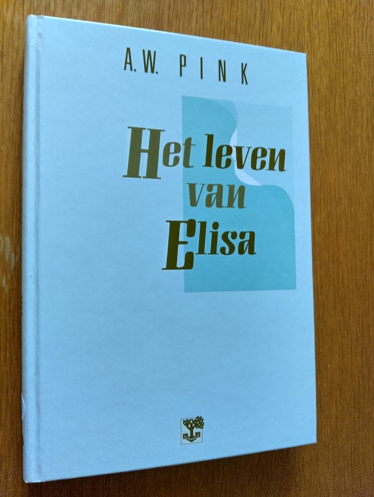 Nr. 267 A.W. Pink, Het leven van Elisa, Christendom | Protestants, Ophalen of Verzenden, Zo goed als nieuw, Pink, A.W.