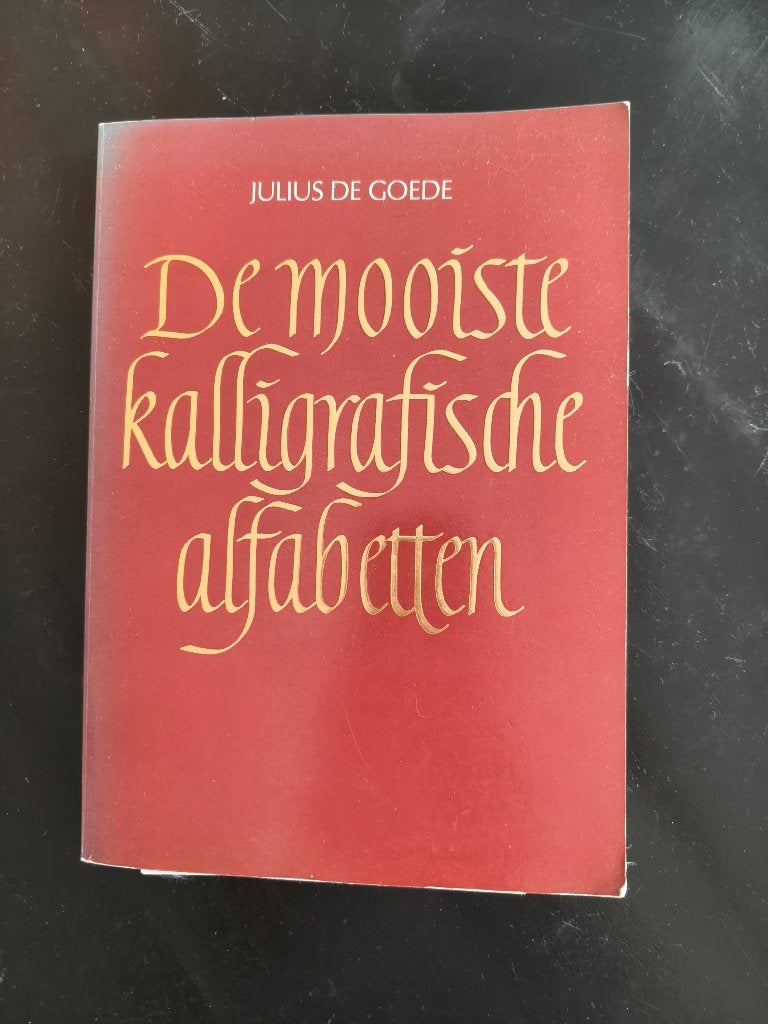 De mooiste kalligrafische alfabetten, Ophalen of Verzenden, Zo goed als nieuw, Julius de goede, Overige onderwerpen