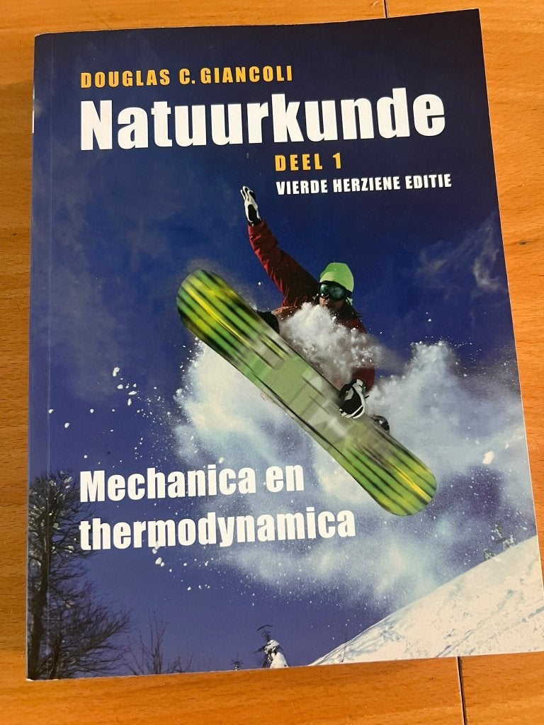 Natuurkunde Deel 1, Mechanica en thermodynamica, Boeken, Onbekend, Zo goed als nieuw, Gamma, HBO
