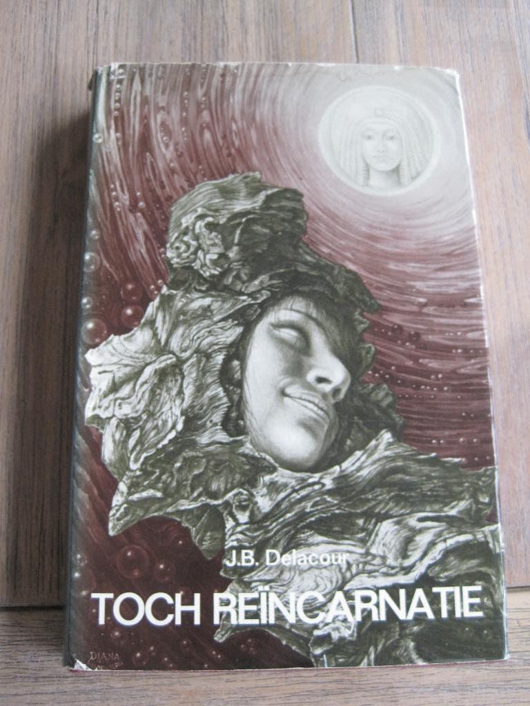 Toch reincarnatie. 1975. 9020248448. J.B. Delacour., Boeken, Achtergrond en Informatie, Spiritualiteit algemeen, Ophalen of Verzenden