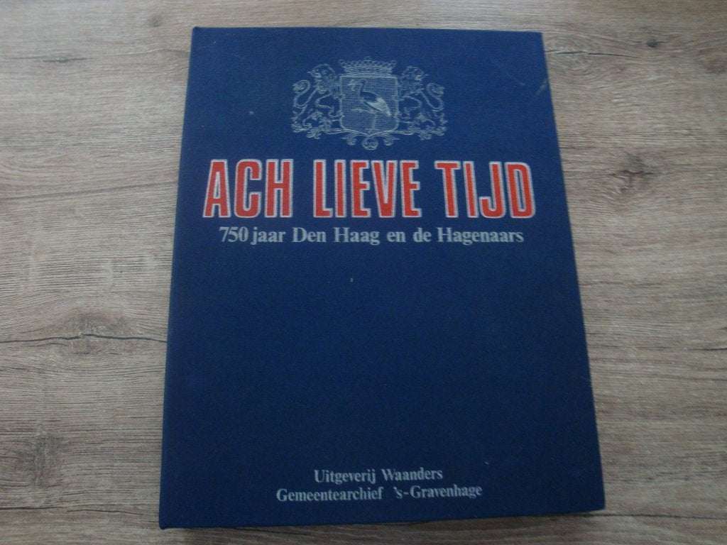 boek-ach lieve,tijd 750 jaar, Ophalen of Verzenden, Gelezen
